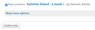 how to place holds. screen shot confirm hold screen. 